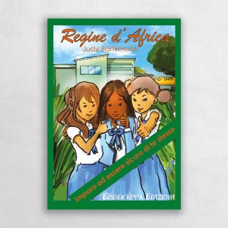 regine d'africa, regine africa, queens of africa, judy burtkowiak, burtkowiak, pnl, pnl per la famiglia, pnl per bambini, pnl genitori, errekappa edizioni, erre kappa, casa editrice indipendente