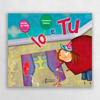 Io e Tu, libro per bambini, libro educativo per bambini, libri educativi